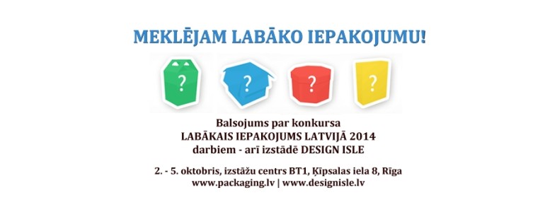 Balsojums par konkursa “Labākais iepakojums Latvijā” darbiem – arī izstādē Design Isle Iepakojuma konkurss izstade Design Isle 2014_2